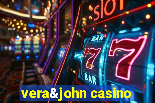 vera&john casino